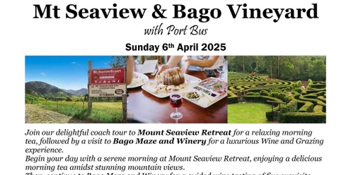 Mt Seaview Resort & Bago Vineyard Day Tour