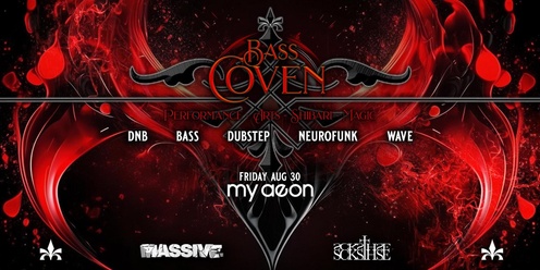 Bass Coven // My Aeon // Aug 30th