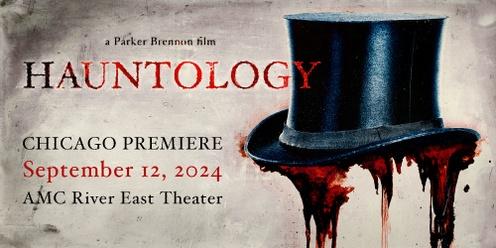 Hauntology - Chicago Premiere