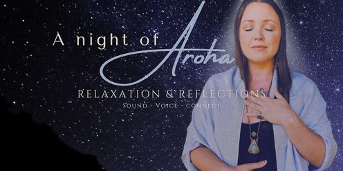 A night of Aroha with Coral Stone 