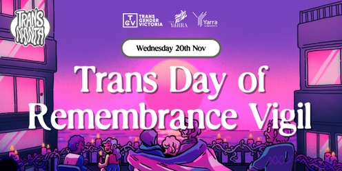 Trans Day of Remembrance Vigil presented by TGV