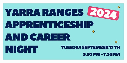 Yarra Ranges Apprenticeship and Career Night