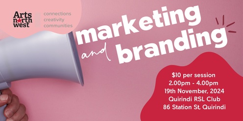 Professional and Creative Development workshops: Marketing & Branding - Liverpool Plains