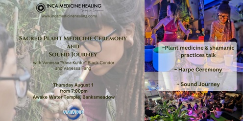 Plant Medicine (Harpe) Ceremony and Sound Journey
