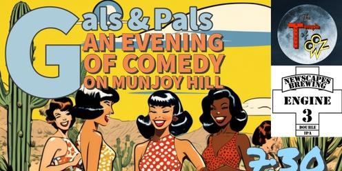 Gals & Pals: An Evening of Comedy on Munjoy Hill