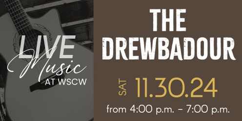 The Drewbadour Live at WSCW November 30
