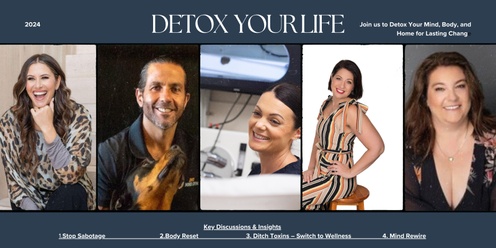 2024 Detox Your Life Seminar