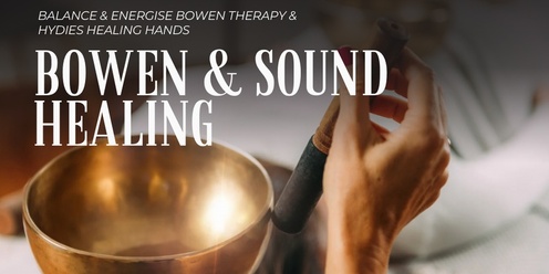 Bowen Therapy and Sound healing event