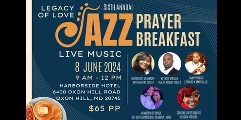 Sixth Annual Jazz Prayer Breakfast