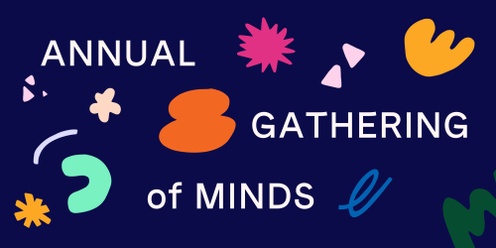 Annual Gathering of Minds