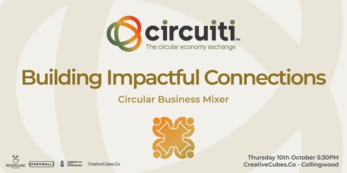 Building Impactful Connections: Circular Business Mixer