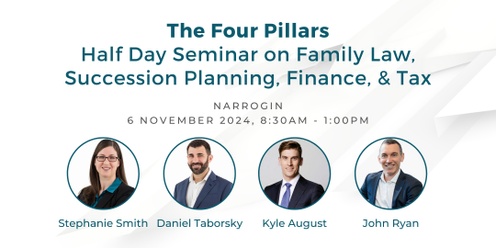 The Four Pillars | Narrogin | Half Day Seminar on Family Law, Succession Planning, Finance & Tax