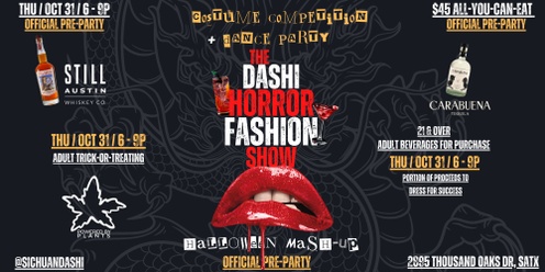 2nd Annual DASHI HORROR FASHION SHOW - An Official Pre-Party Halloween Costume Competition