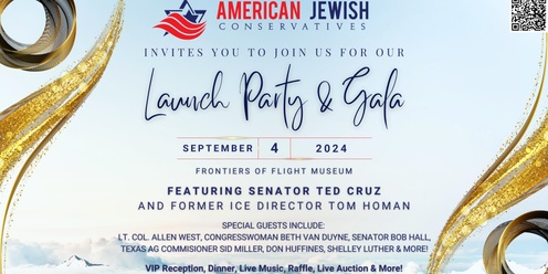 American Jewish Conservatives Launch Party & Gala! Featuring Senator Ted Cruz & Former ICE Director Tom Homan