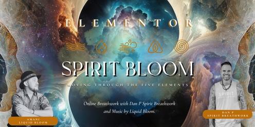 ELEMENTOR | Spirit Bloom AUSTRALIA | Online Breathwork + Music Journey | August - December 2024