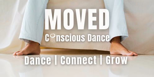 MOVED Conscious Dance - Oct 24th