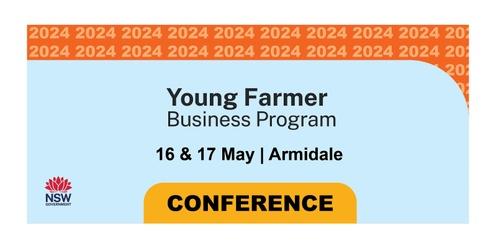 2024 Young Farmer Business Program Conference