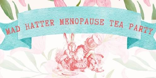 Mad Hatter Menopause High Tea - Tarata Hall