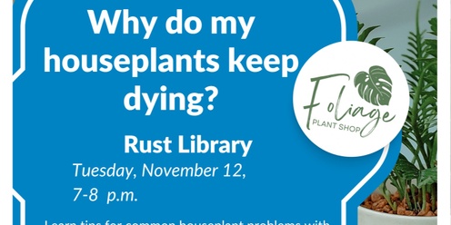 Why do my plants keep dying? Talk at Rust Library