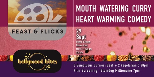 Feast & Flicks with Bollywood Bites