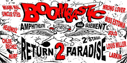 BOOMBASTIC - RETURN 2 PARADISE