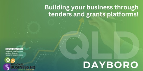 Building your business through tenders and grants platforms! - Dayboro