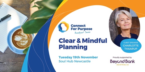 Clear and Mindful Planning