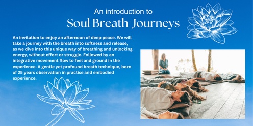 An introduction to Soul Breath Journeys