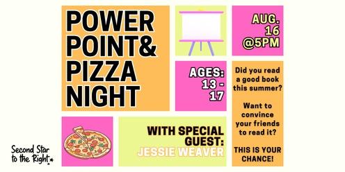Teen Summer Reading: PowerPoint & Pizza Night with Jessie Weaver