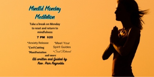 Mindful Monday Meditation