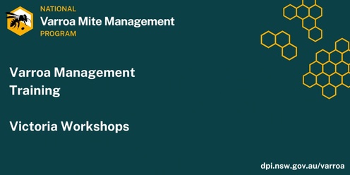 Melbourne - Recreational Beekeepers - Varroa Management Training Workshop