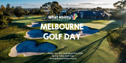 What Ability Foundation, Melbourne Golf Day 
