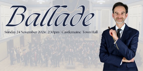 Ballade | Castlemaine Town Hall