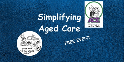 Simplifying Aged Care