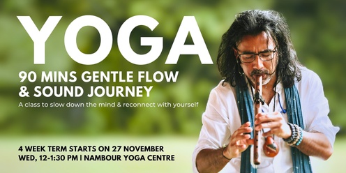 90 Mins Gentle Yoga Flow & Sound Journey - 4 Week Term - Sunshine Coast