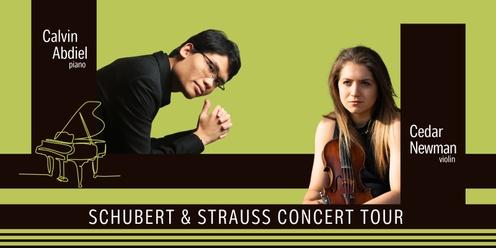 Schubert &  Strauss | Calvin Abdiel piano & Cedar Newman violin