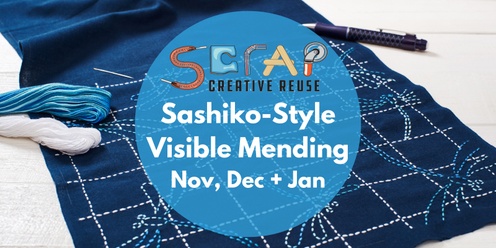 Sashiko Inspired Visible Mending Nov, Dec + Jan