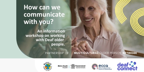 How can we communicate with you?  An information workshop on working with Deaf older people. 