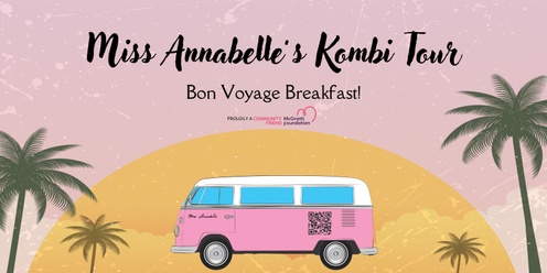 Miss Annabelle's Kombi Tour - Bon Voyage Breakfast!