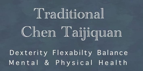 Traditional Chen Taijiquan