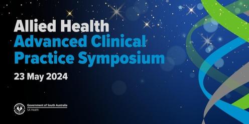 Allied Health Advanced Clinical Practice Symposium