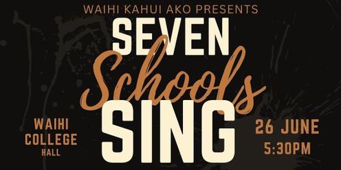 Seven Schools Sing
