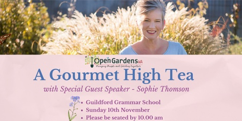 Morning High Tea with Guest Speaker Sophie Thomson