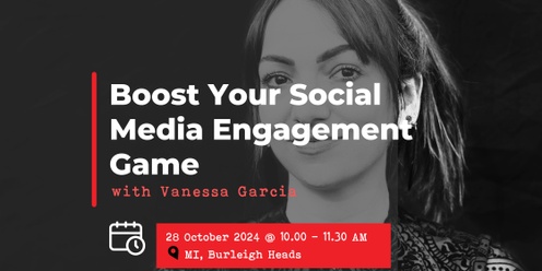 Boost Your Social Media Engagement Game with Expert Vanessa Garcia