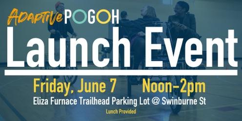 June 7th - Adaptive POGOH Launch Event