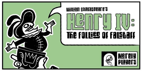 Henry IV: The Follies of Falstaff at Tyee Wine Cellars
