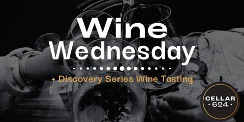 Wine Wednesday + Discovery Series Wine Tasting