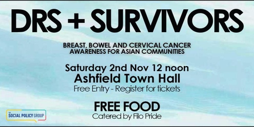 DR + SURVIVORS: BREAST, BOWEL AND CERVICAL CANCER  AWARENESS FOR ASIAN COMMUNITIES