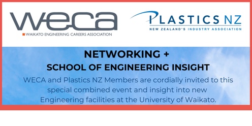 Special WECA & Plastics NZ Networking Event