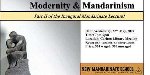 Modernity & Mandarinism - Part II